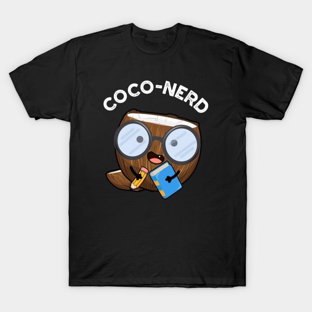 punnybone Coco nerd Funny Fruit Coconut Pun T Shirt